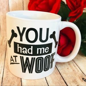 “You Had me at Woof” 14oz Stoneware Mug